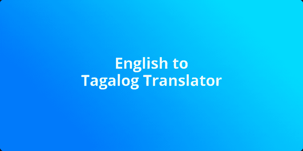 English to Tagalog Translator